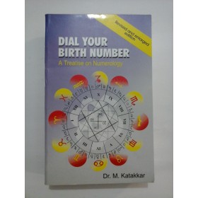DIAL YOUR BIRTH NUMBER - DR. M. KATAKKAR